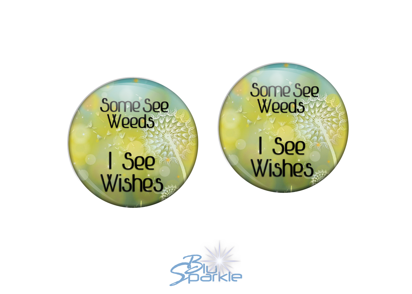Some See Weeds, I See Wishes - Earrings
