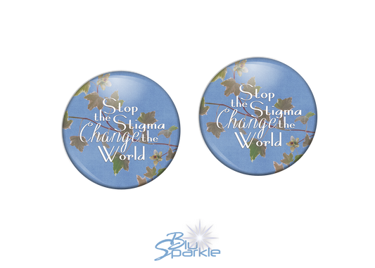 Stop the Stigma, Change the World - Earrings
