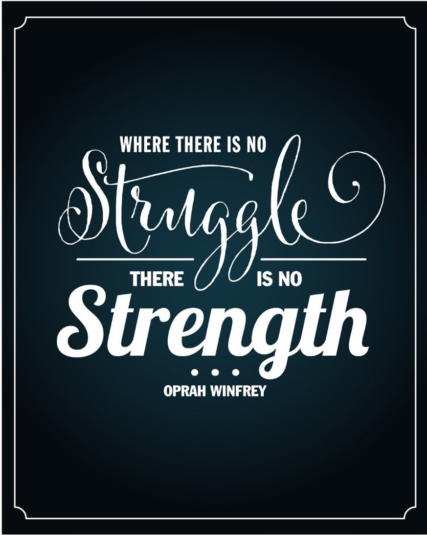 Where There Is No Struggle There Is No Strength Wise Expression Sticker