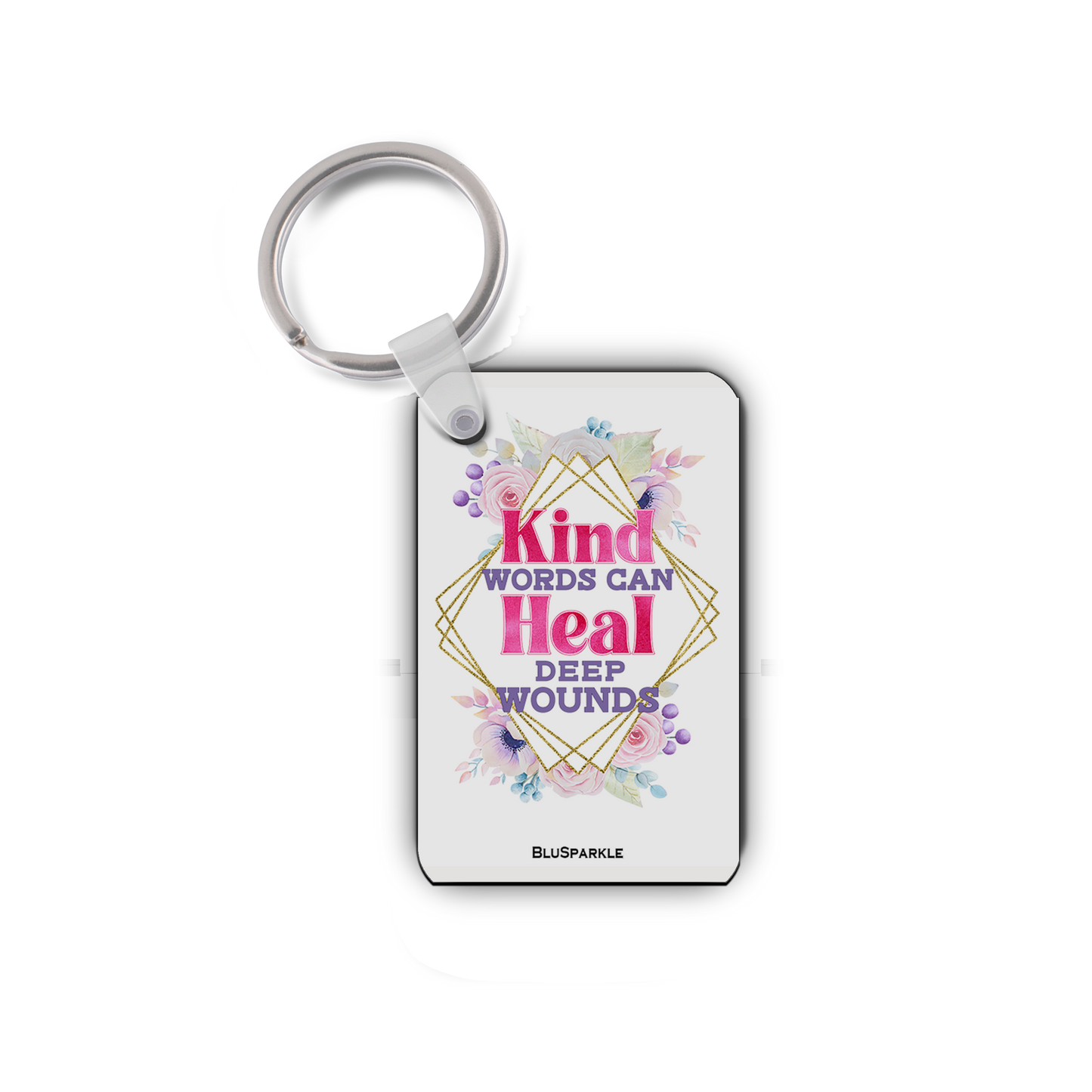 Kind Words Can Heal Deep Wounds - Double Sided Key Chain