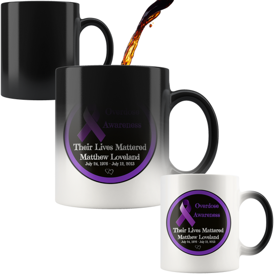 Personalized Overdose Awareness: Their Lives Mattered Magic Color Changing Mug