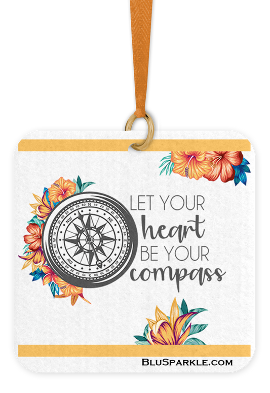 Let Your Heart Be Your Compass - Fragrance By You Air Freshener