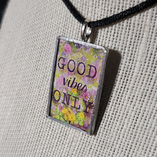 Good Vibes Only Handmade Stained-Glass Pendant