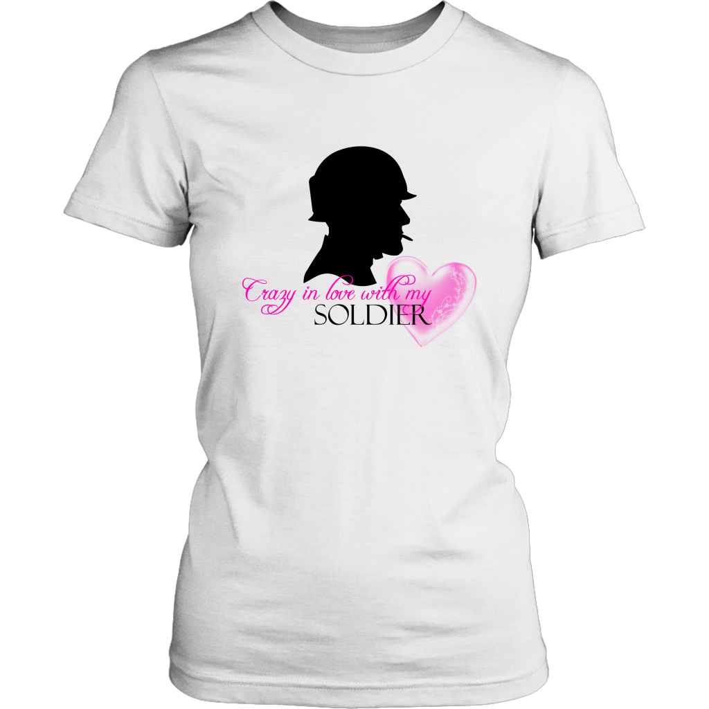 Crazy In Love With My Soldier T-Shirt