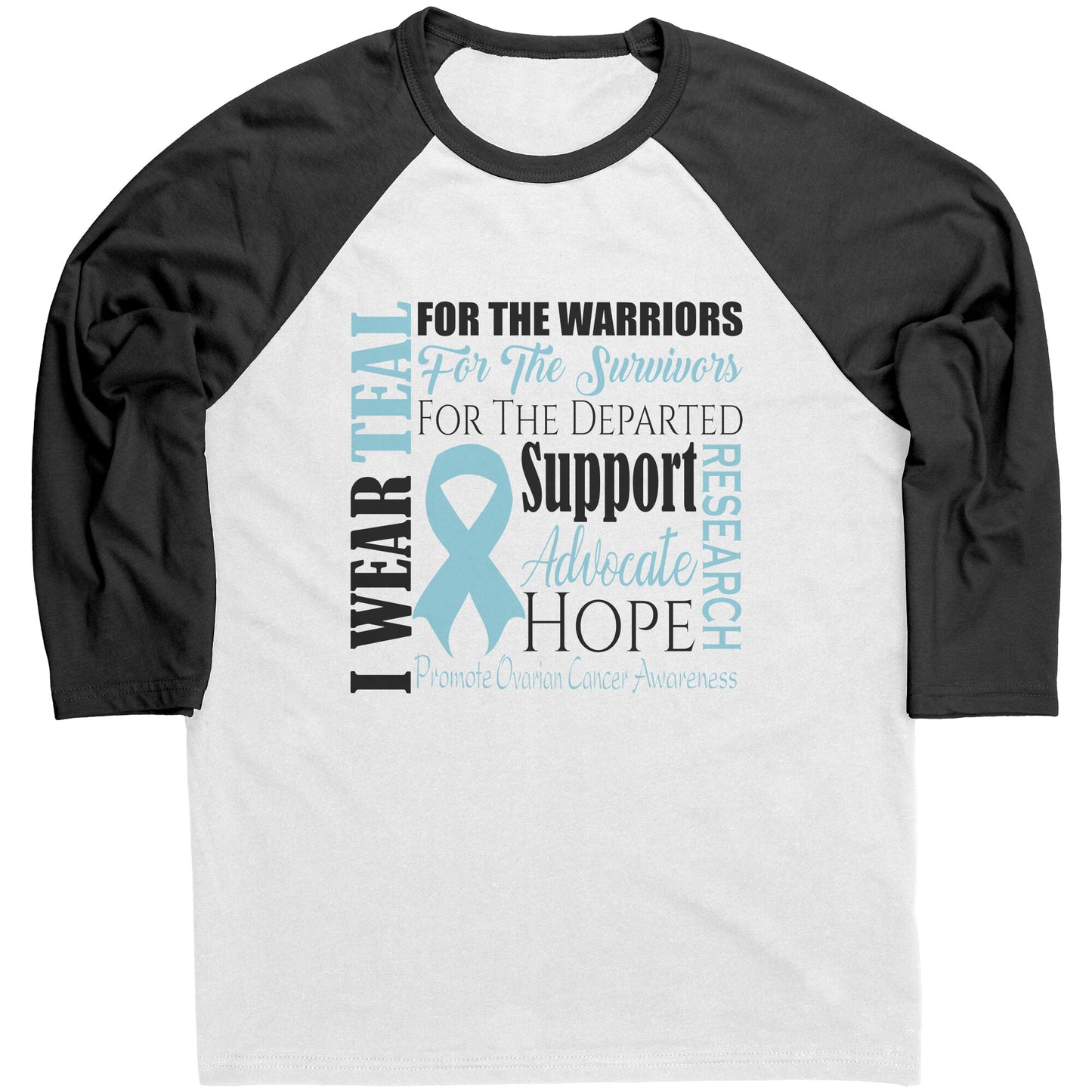 I Wear Teal for Ovarian Cancer Awareness T-Shirt, Hoodie, Tank