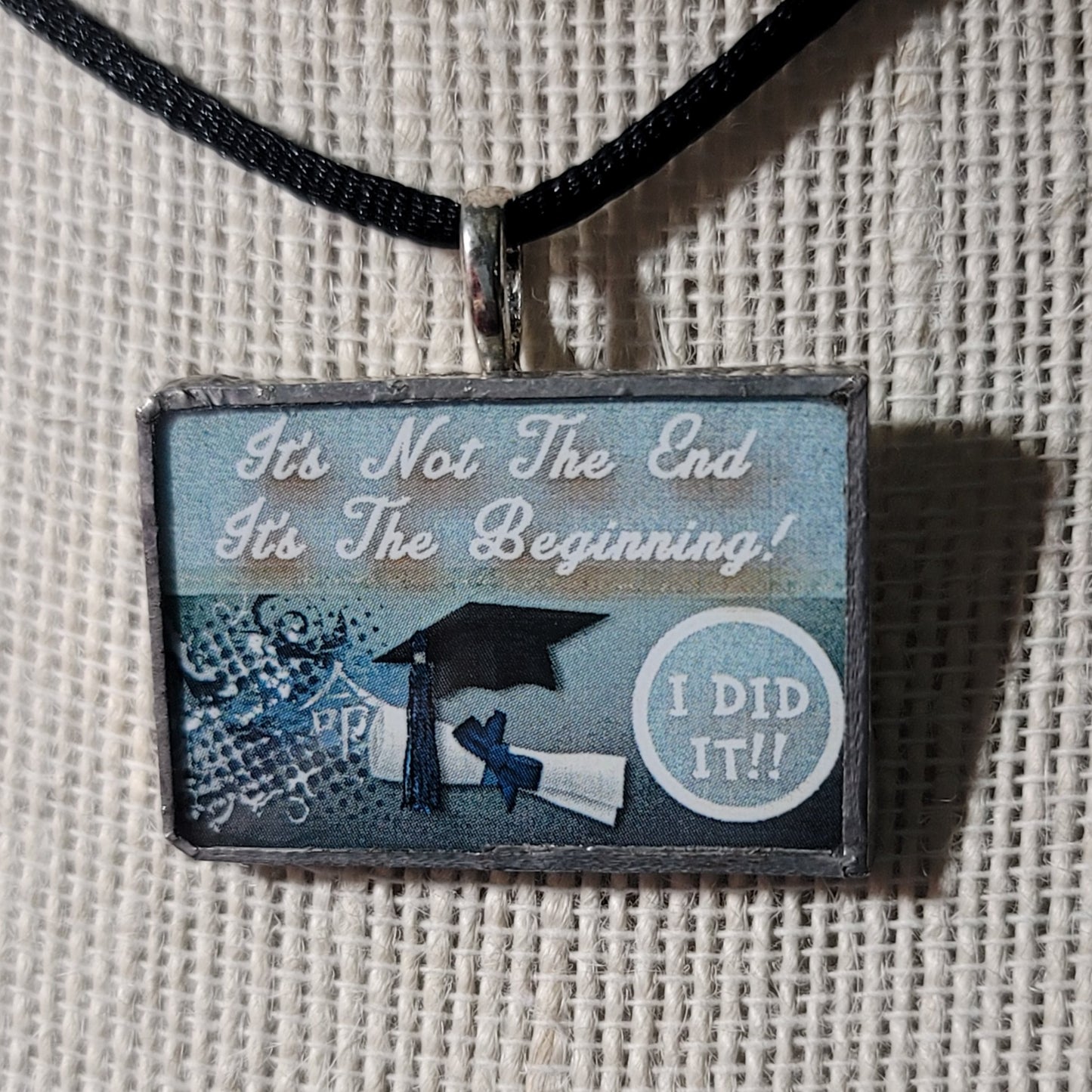 It's Not The End, It's The Beginning. I Did It! Handmade Stained-Glass Pendant