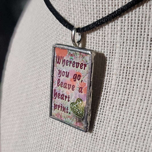 Wherever You Go Leave a Heart Print Handmade Stained-Glass Pendant