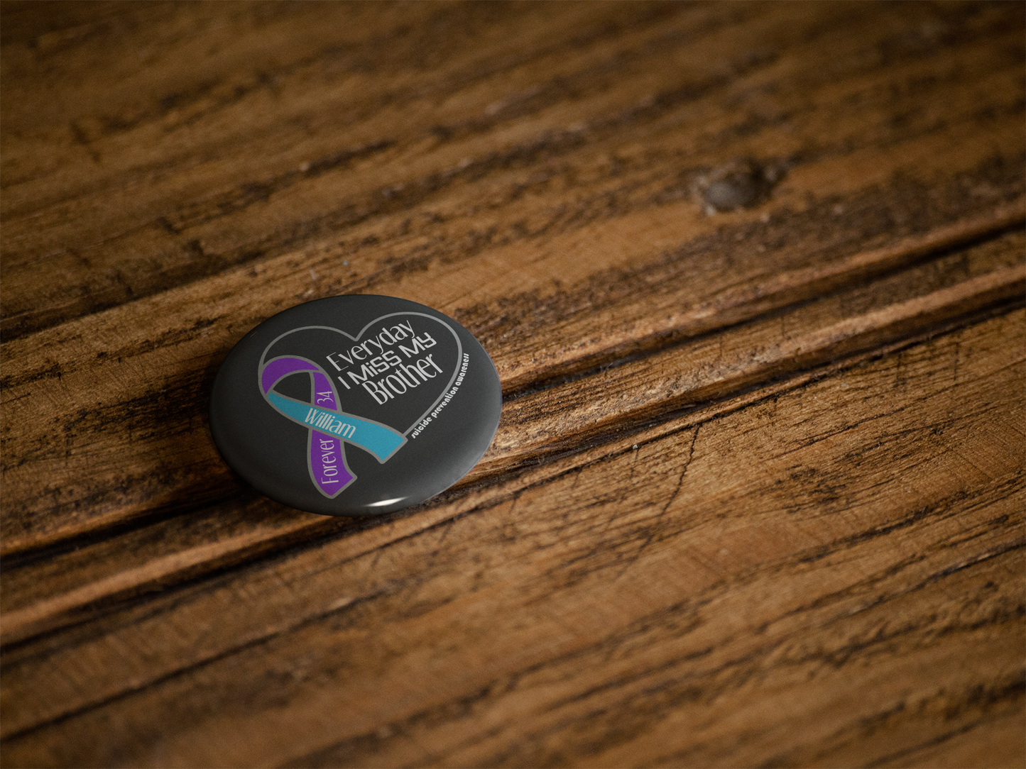 Personalized 'Everyday I Miss My __' (Suicide Prevention) Pinback Buttons